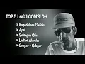 Download Lagu TOP 5 LAGU GOMBLOH | Kugadaikan Cintaku | paling populer