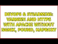 DevOps SysAdmins Varnish and HTTPS with Apache without Ngnix Pound HAProxy