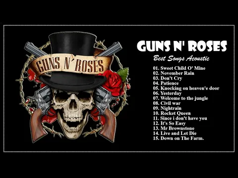 Download MP3 Guns N' Roses Greatest Hits Full Album Acoustic - Guns N' Roses Best Playlist 2020