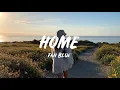 Download Lagu Fiji Blue - Home (Lyrics)