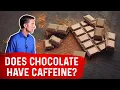 Does Chocolate Have Caffeine - Dr Berg