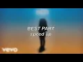 Lagu H.E.R. ft. Daniel Caesar - Best Part | Speed Up