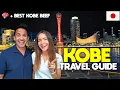 Kobe In A Day - Top Things to Do, See \u0026 Eat in Kobe, Japan 🇯🇵