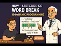 HOW - LeetCode 139 Word Break medium