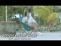 Download Lagu JODOH MASIH JAUH - ONA HETHARUA