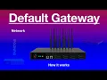 Default Gateway Explained