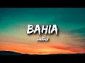 Luidji - Bahia (Paroles)