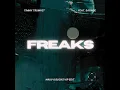 Download Lagu Timmy Trumpet \u0026 Savage - Freaks (Nauv \u0026 Bucks VIP Edit)