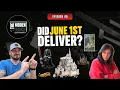 After All the Hype Did June 1st Deliver Episode 45