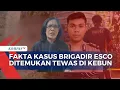 Download Lagu Brigadir Esco Ditemukan Tewas di Kebun, Polisi Ungkap Luka Akibat Benda Tumpul di Leher