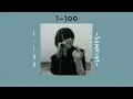✦[เนื้อเพลง]  1-100 -SomKiat- ✦