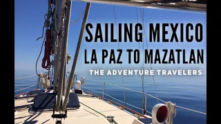 Sailing Mexico – Episode 5 La Paz to Mazatlan