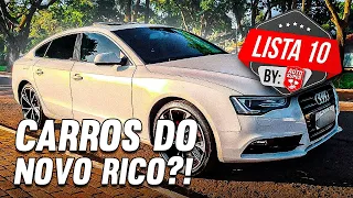 10 CARROS QUE TODO NOVO RICO TEM! Está aprendendo a ser rico!?