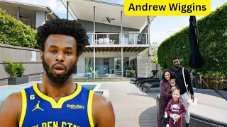 Inside Andrew Wiggins Wife Kids Age Career Houses cars Height Shocking Lifestyle Net Worth