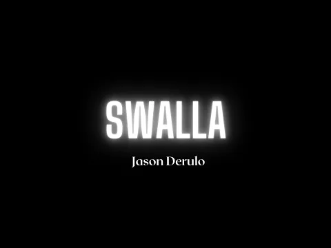 Download MP3 Jason Derulo - Swalla (Song) feat. Nicki Minaj & Ty Dolla $ign