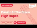 Download Lagu Panic! At The Disco - High Hopes (Acoustic Karaoke)