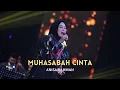 Lagu MUHASABAH CINTA - ANISA RAHMAN