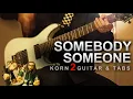 Download Lagu KORN - Somebody Someone (2 guitar cover + tabs)