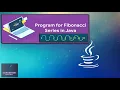 Java Program for the Fibonacci series Java Talent