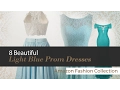 8 Beautiful Light Blue Prom Dresses Amazon Fashion Collection