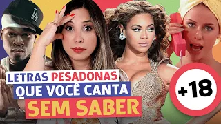5 LETRAS PESADONAS que você canta SEM SABER | Inglês com música