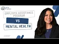 EAP vs Mental Health