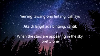 Lirik Lagu Jawa Waljinah - Yen Ing Tawang Ana Lintang - Lyrics and Translation (Javanese Song)