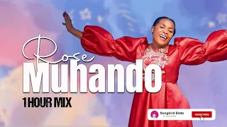 ROSE MUHANDO 1 HOUR MIX 