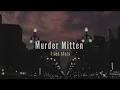 Download Lagu I see stars - Murder Mitten (Lyrics)