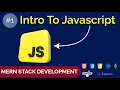JavaScript For Beginner Intro to Javascript Console MERN Stack Development Tutorials