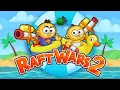 Raft Wars 2 Unblocked poki game