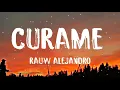 Rauw Alejandro - Curame ( Letra/Lyrics )