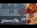 Bella Vita Italian Restaurant Johnson City TN First Time Visit