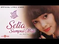 Lagu Vety Vera - Setia Sampai Mati (Official Lyric Video)
