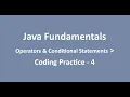 Coding Practice - 4 Operators Conditional Statements Java Fundamentals NxtWave CCBP4