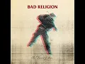 Download Lagu Bad Religion – The Dissent Of Man (Bonus Track Version) [Full Album Stream]