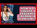 How Do I Create A Sequence Diagram In PlantUML - Emerging Tech Insider