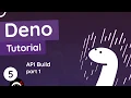 Deno Tutorial - API build part 1