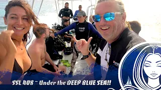 SSL 408 ~ Under the DEEP BLUE SEA!!