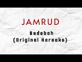 Download Lagu Jamrud - Bedebah (Karaoke) HQ Audio