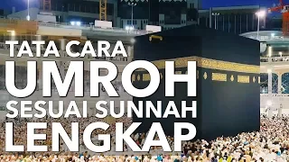 tata cara umroh dan bacaannya yang benar cara umroh sesuai sunnah 2019 lengkap 