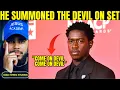 Actor Damson Idris calls on the Devil for help during movie set insane