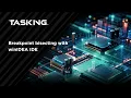 Breakpoint bisecting with TASKING winIDEA IDE