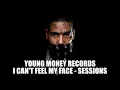 Lil Wayne & Juelz Santana - I'll Whip Ya Head Boy (I Can't Feel My Face) Sessions