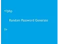 How to generate simple random password in php