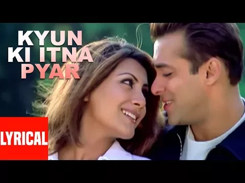 Download MP3 Lyrical Video: Kyon Ki Itna Pyar | Kyon Ki ...It'S Fate | Salman Khan, Rimi Sen