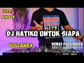 Download Lagu DJ HATIKU UNTUK SIAPA (YOLLANDA) REMIX VIRAL TIKTOK  2021 FULL BASS