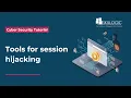 Tools for Session Hijacking Ettercap Wireshark Skillogic