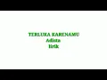 Download Lagu Adista - Terluka Karenamu ( lirik )