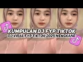 Lagu KUMPULAN DJ VIRAL TIK TOK TERBARU 2025 FULL BASS JEDAG JEDUG MENGKANE